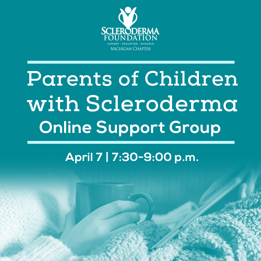 Michigan Parents of Children with Scleroderma April 2021