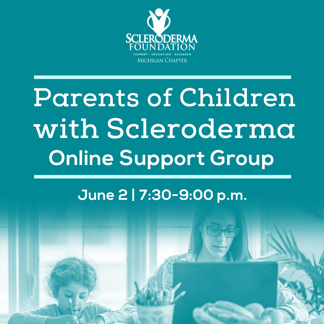 Michigan Parents of Children with Scleroderma May 2021
