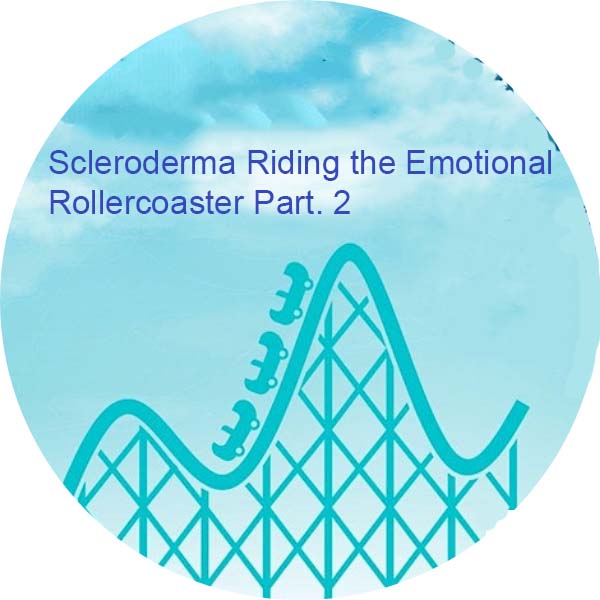 Scleroderma Rollercoaster Part 2